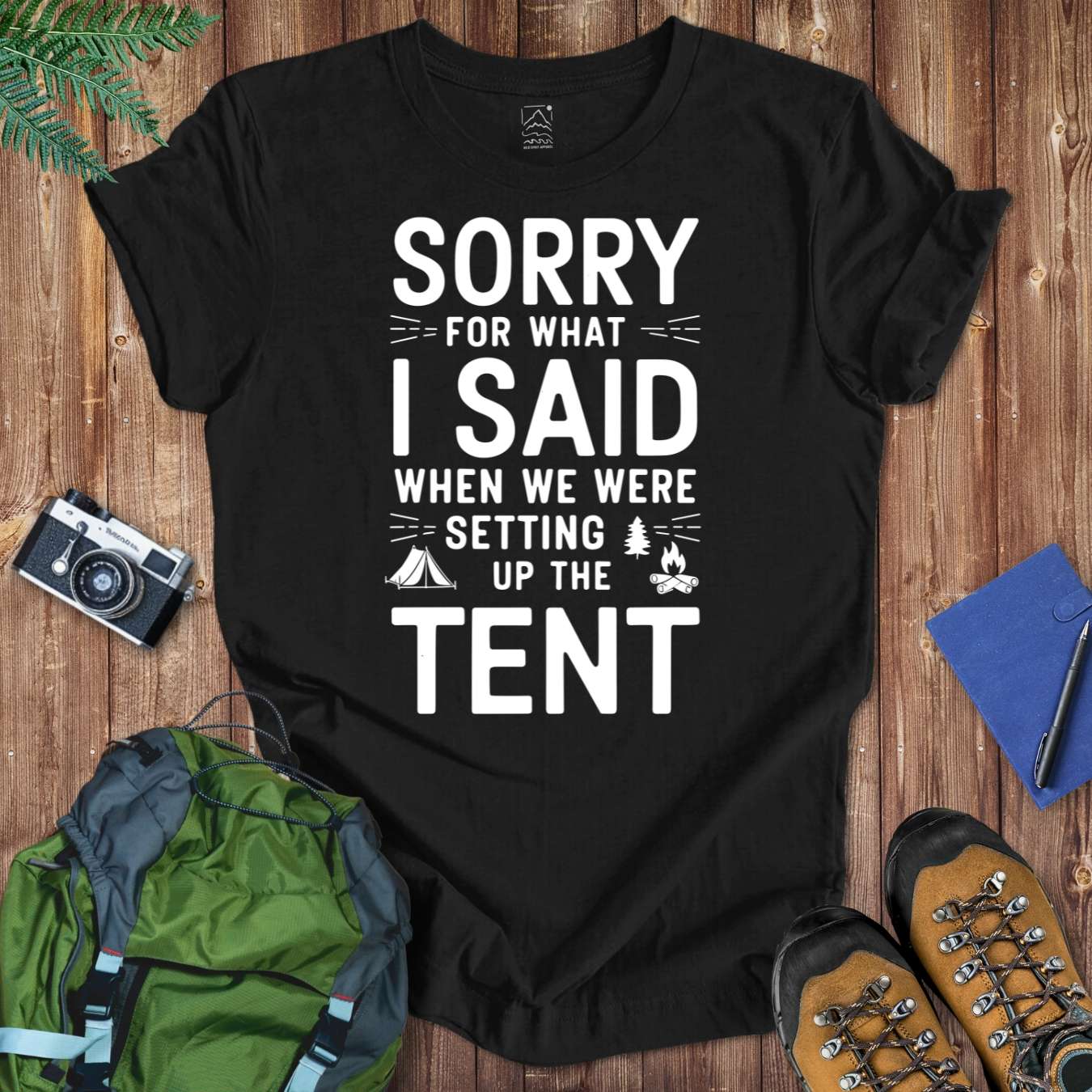 Sorry For What I Said Tent Tee T-Shirt Black / S